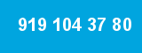 919 104 37 80 919 104 37 80